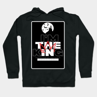 Cool I am the king Hoodie